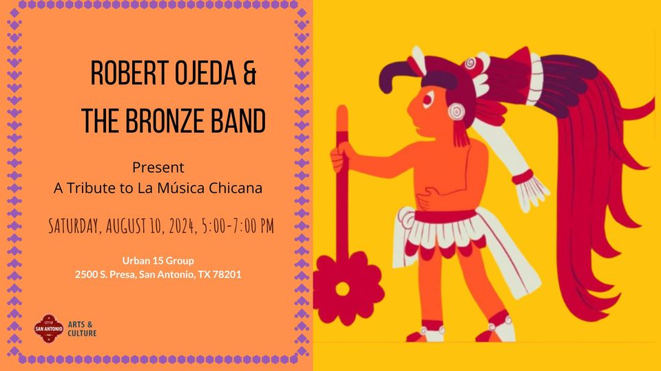 A Tribute to La Música Chicana to be presented at Urban 15 in San Antonio