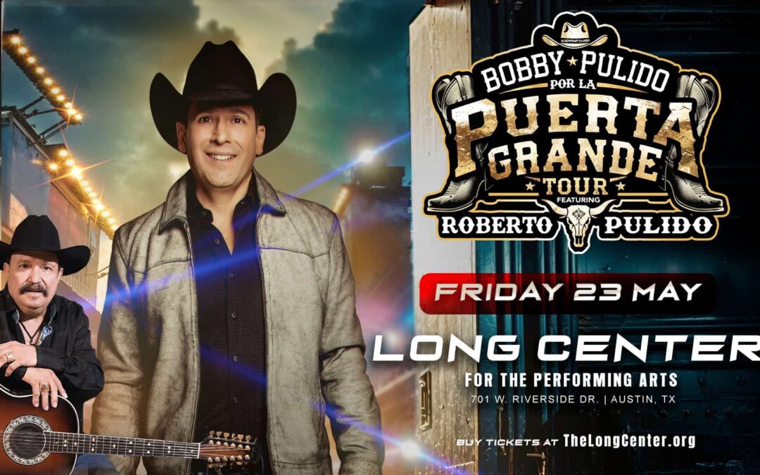 Bobby Pulido: Por la Puerta Grande Tour Comes to Austin, TX